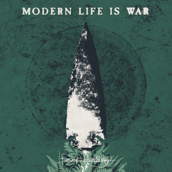 Modern Life Is War  Fever Hunting  Online now