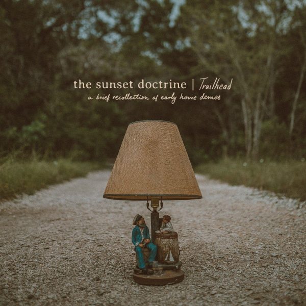 The Sunset Doctrine  Trailhead: A Brief Recollection Of Early Home Demos  For Sale